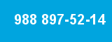 988 897-52-14